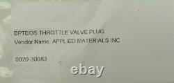 AMAT Applied Materials 0020-30083 BPTEOS Throttle Valve Plug New Surplus