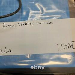 Edwards IPV16EKA Vacuum Valve 110V C41611000 NW16 B4B4