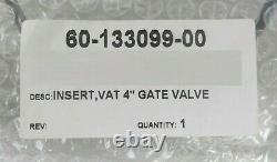 VAT 94842-R1 4 Gate Valve Insert Series 14 Novellus Systems 60-133099-00 New