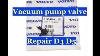 Vacuum Pump Valve Repair Kit On Volvo D4 D5 P3 Platform