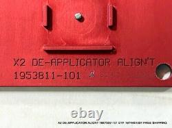 X2 De-applicator Alignt 1957537-101 Dtf 1974451001 Free Shipping